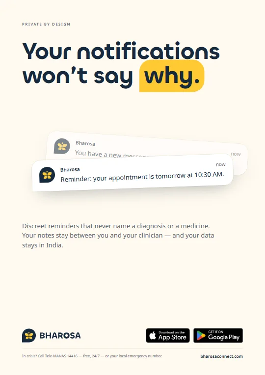 Bharosa launch poster 3: Your notifications won’t say why.